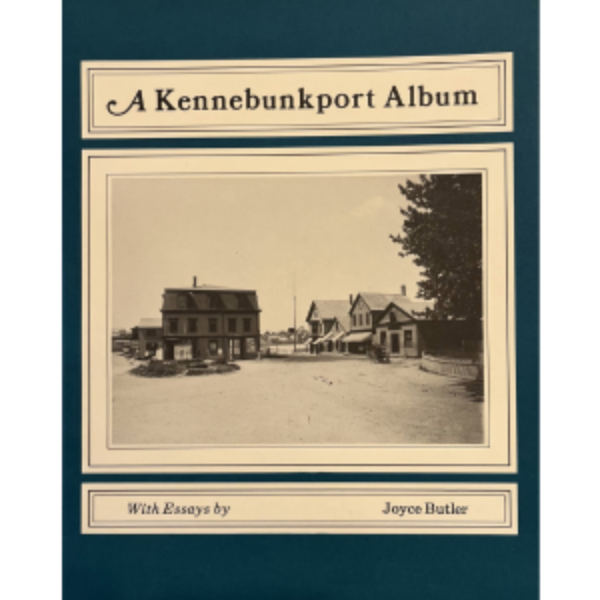 A Kennebunkport Album by Joyce Butler